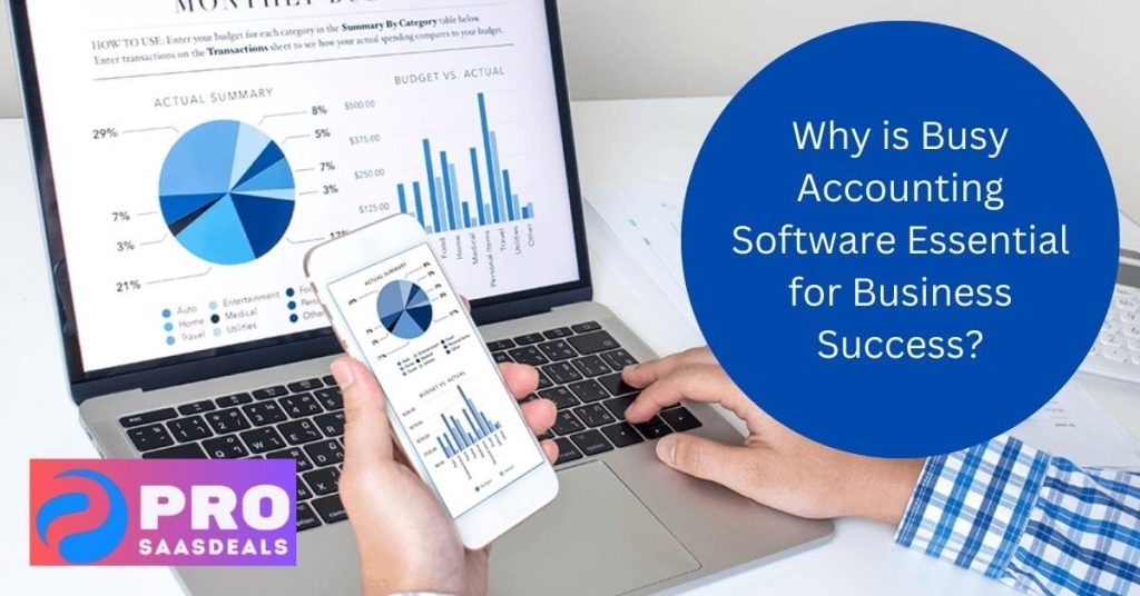 Why is Busy Accounting Software Essential for Business Success