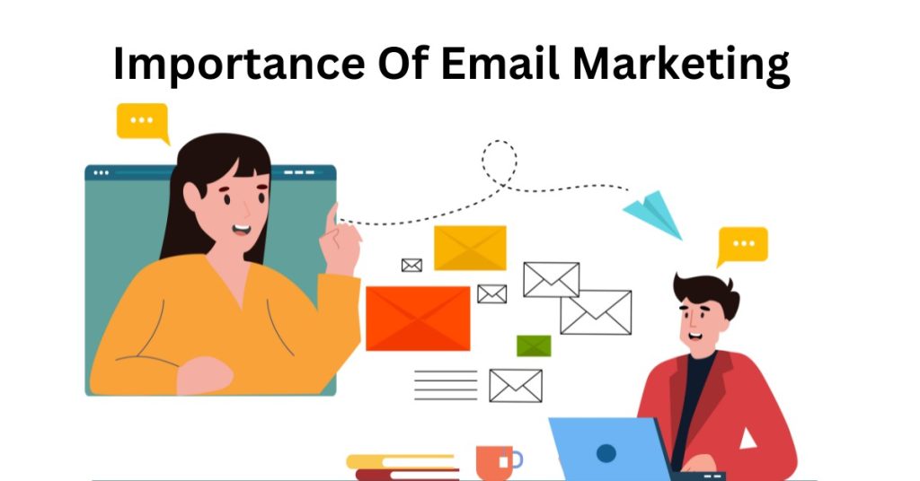 Importance Of Email Marketing